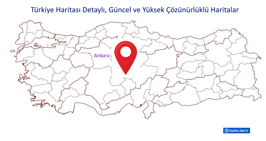 Türkiye Haritası: Detaylı, Güncel ve Yüksek Çözünürlüklü
